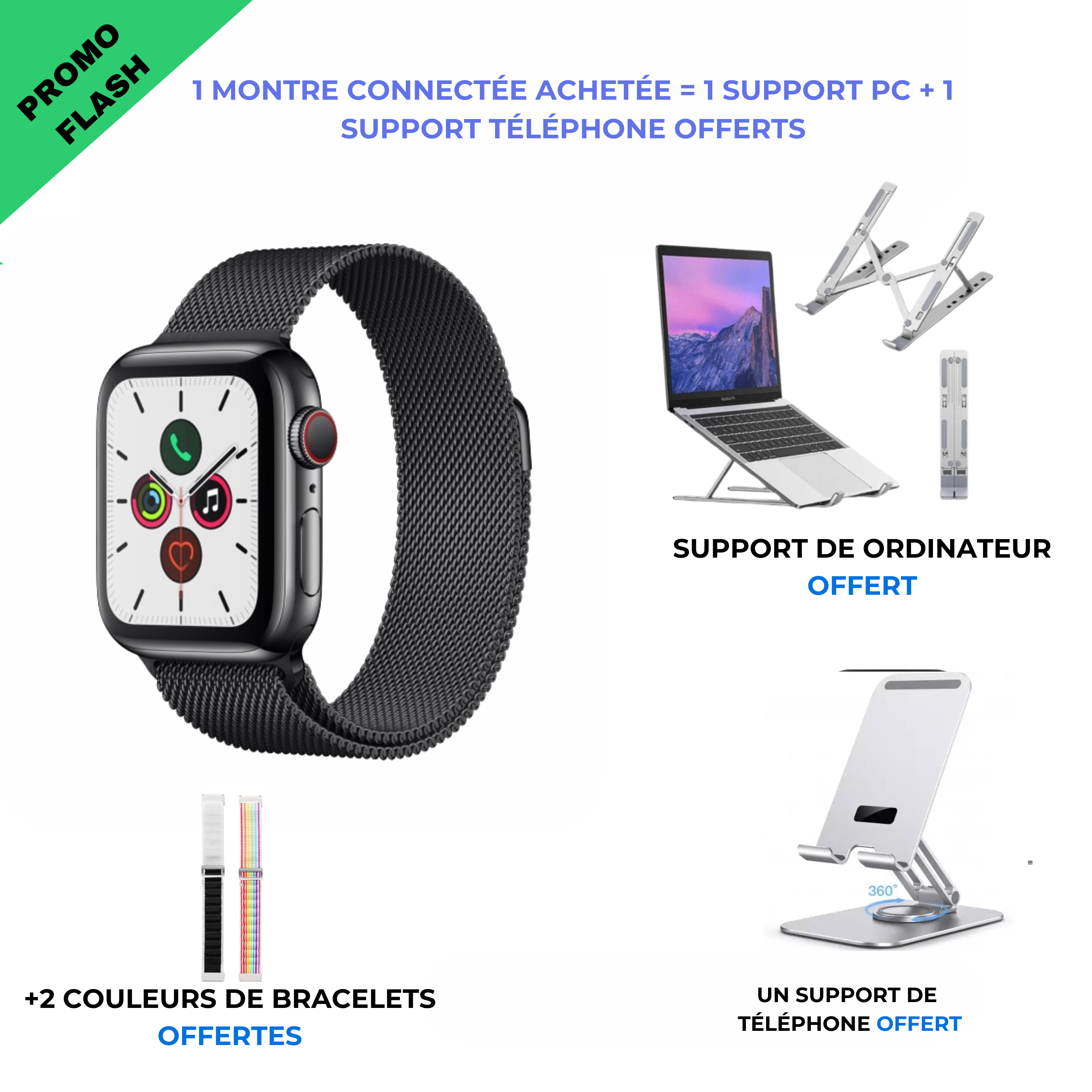 Montre connecté + support de pc + support de téléphone